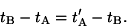 begin{displaymath}t_{rm B}-t_{rm A}=t'_{rm A}-t_{rm B}. end{displaymath}