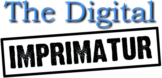 The Digital Imprimatur