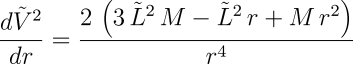 DV²/dr = (2 (3L²M - L²r + Mr²)) / (r^4)