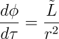 dPHI/dTAU = L/r²