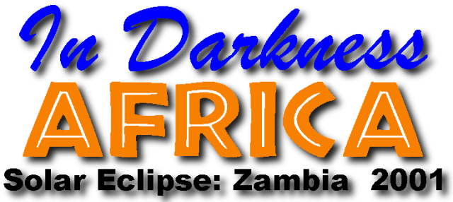 In Darkness--Africa: Solar Eclipse 2001